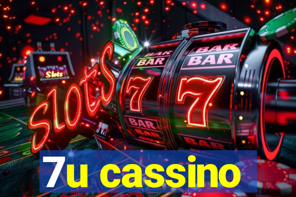 7u cassino